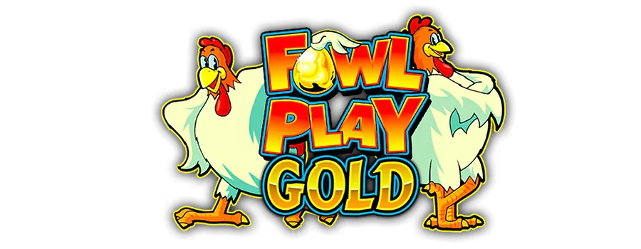    Fowl Play Gold